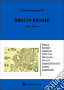 Diritto privato libro di Franceschelli Vincenzo