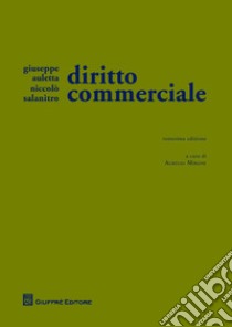 Diritto commerciale libro di Auletta Giuseppe; Salanitro Niccolò; Mirone A. (cur.)