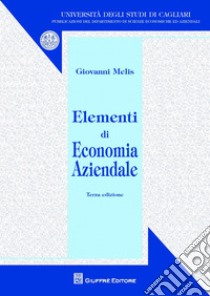 Elementi di economia aziendale libro di Melis Giovanni