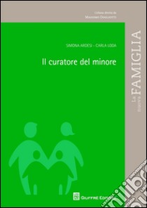 Il curatore del minore libro di Ardesi Simona; Loda Carla