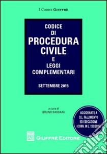 Codice di procedura civile e leggi complementari libro di Sassani B. N. (cur.)