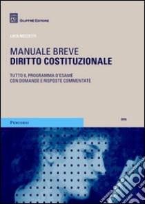 Diritto costituzionale libro di Mezzetti Luca