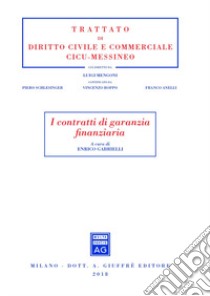 I contratti di garanzia finanziaria libro di Gabrielli E. (cur.)