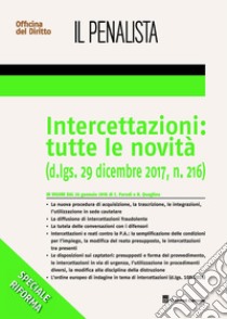 Intercettazioni: tutte le novità (d. Lgs. 29 dicembre 2017, n. 216) libro di Parodi Cesare; Quaglino Nicoletta