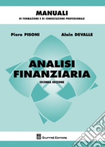 Analisi finanziaria libro di Pisoni Pietro; Devalle Alain