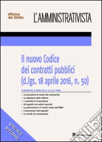 Il nuovo codice dei contratti pubblici libro di Freni F. (cur.)