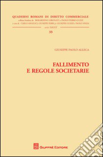 Fallimento e regole societarie libro di Alleca Giuseppe Paolo