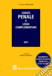 Codice penale e leggi complementari libro di Ramacci F. (cur.)