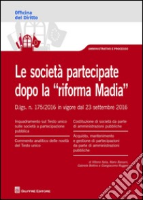 Le società partecipate dopo la 