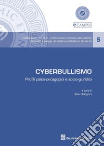 Cyberbullismo libro di Bolognini S. (cur.)