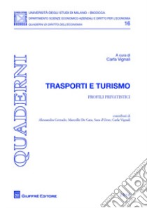 Trasporti e turismo libro di Vignali C. (cur.)