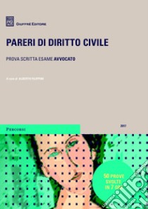 Pareri di diritto civile. Prova scritta esame avvocato libro di Filippini A. (cur.)