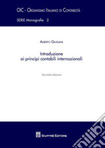 Introduzione ai principi contabili internazionali libro di Giussani Alberto