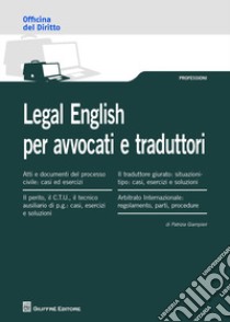 Legal english per avvocati e traduttori libro di Giampieri Patrizia