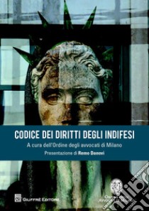 Codice dei diritti degli indifesi libro di Danovi R. (cur.)