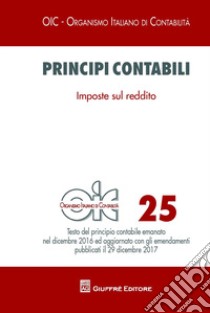 Principi contabili. Vol. 25: Imposte sul reddito libro