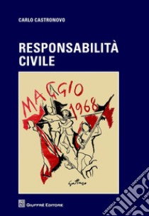 Responsabilità civile libro di Castronovo Carlo