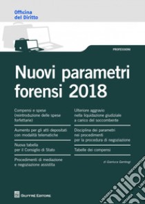 Nuovi parametri forensi libro di Gambogi Gianluca