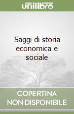 Saggi di storia economica e sociale libro di Cipolla Carlo M.