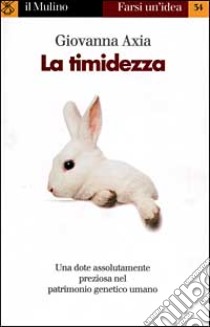 La timidezza libro di Axia Giovanna