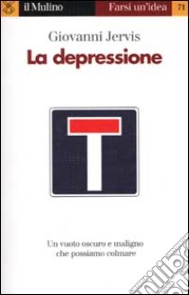 La depressione libro di Jervis Giovanni