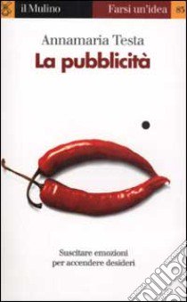 La pubblicità libro di Testa Annamaria