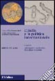 L'Italia e la politica internazionale 2003 libro di Colombo A. (cur.); Ronzitti N. (cur.)