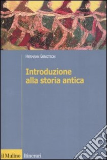 Introduzione alla storia antica libro di Bengtson Hermann; Baroni A. (cur.)