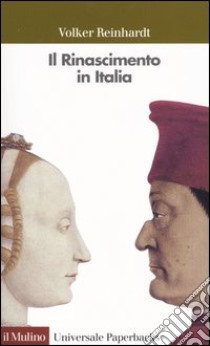 Il Rinascimento in Italia libro di Reinhardt Volker