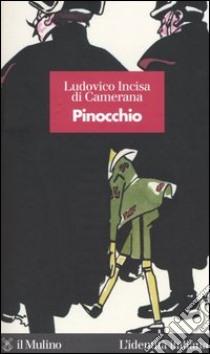 Pinocchio libro di Incisa di Camerana Ludovico