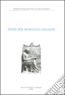 Studi per Marcello Gigante libro di Palmieri S. (cur.)