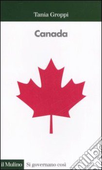 Canada libro di Groppi Tania