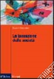 La tassazione delle società libro di Panteghini Paolo M.