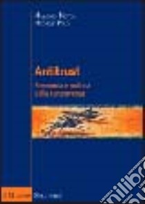 Antitrust. Economia e politica della concorrenza libro di Motta Massimo; Polo Michele