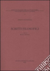 Scritti filosofici libro di De Martino Ernesto; Pàstina R. (cur.)