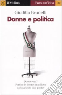 Donne e politica libro di Brunelli Giuditta