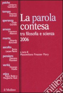 La parola contesa tra filosofia e scienza 2006 libro di Finazzer Flory M. (cur.)