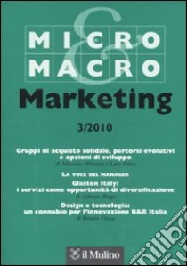 Micro & Macro Marketing (2010). Vol. 3 libro