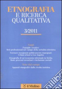 Etnografia e ricerca qualitativa (2011). Vol. 3 libro