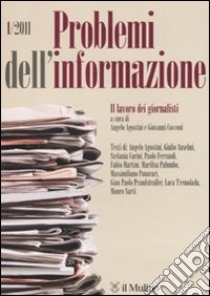 Problemi dell'informazione (2011). Vol. 1 libro