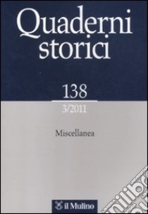 Quaderni storici (2011). Vol. 3 libro