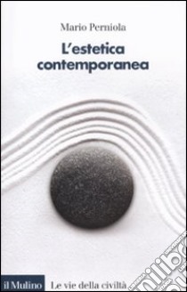 L'estetica contemporanea libro di Perniola Mario