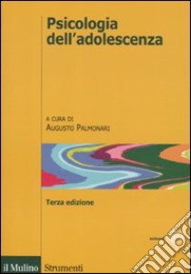 Psicologia dell'adolescenza libro di Palmonari A. (cur.)