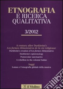 Etnografia e ricerca qualitativa (2012). Ediz. bilingue. Vol. 3 libro