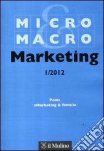 Micro & Macro Marketing (2012). Vol. 1 libro