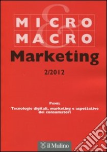 Micro & Macro Marketing (2012). Vol. 2 libro