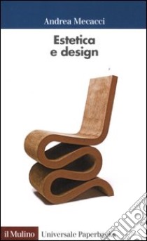 Estetica e design libro di Mecacci Andrea