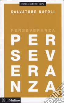 Perseveranza libro di Natoli Salvatore