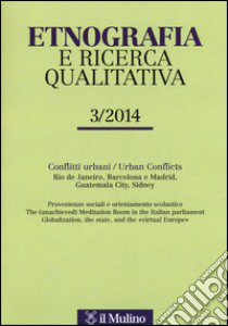 Etnografia e ricerca qualitativa (2014). Ediz. bilingue. Vol. 3 libro