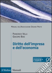 Diritto dell'impresa e dell'economia libro di Vella Francesco; Bosi Giacomo